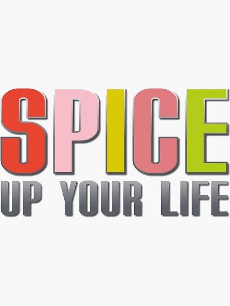 " Best Selling Spice Up Your Life Merchandise" Sticker for Sale by corzonadoi Redbubble