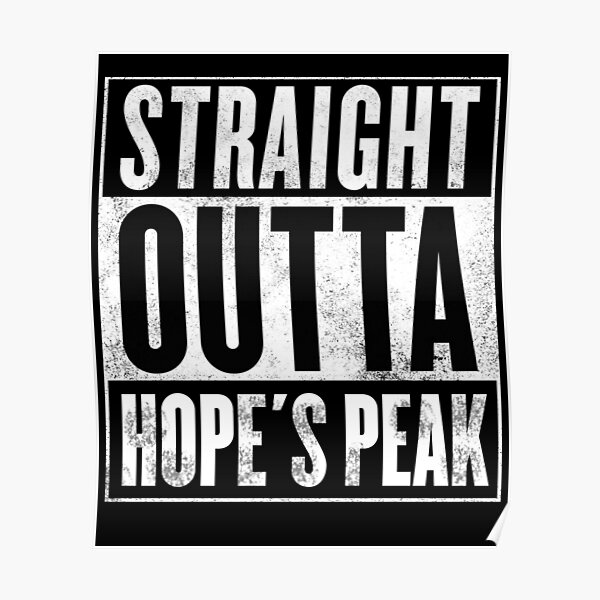 straight outta hope's peak Poster