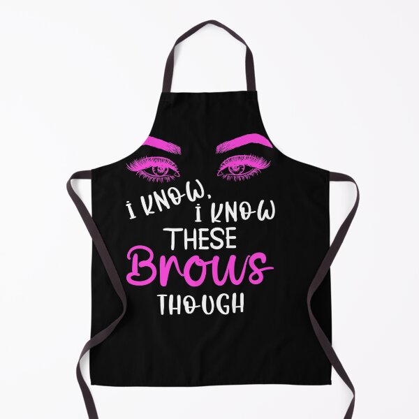 Item preview, I Know I Know These Brows Though, Eyebrow, Eyebrow Artist Gift designed and sold by UrbanJupiter1.