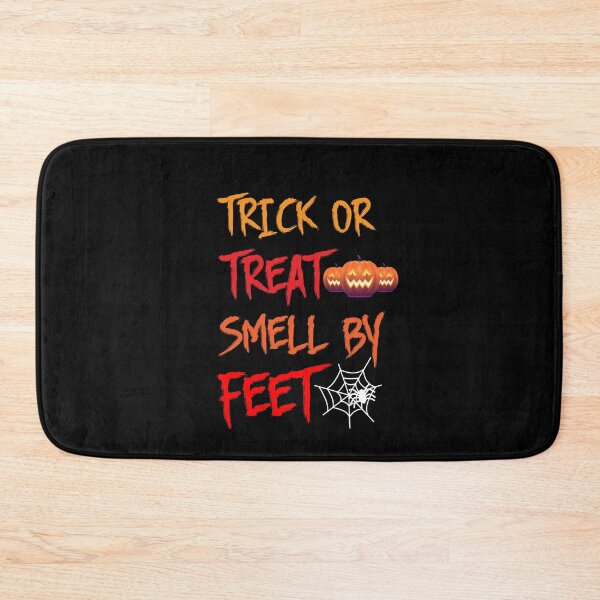 Item preview, TRICK OR TREAT SMELL BY FEET Halloween T shirt designed and sold by Shuvra Gain.