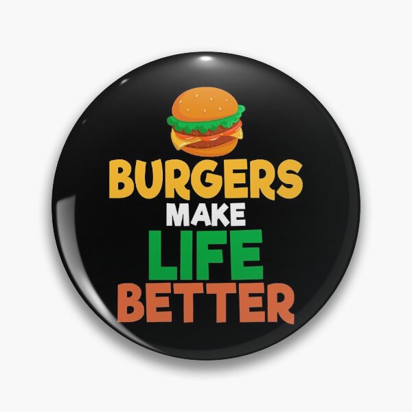 Artikelvorschau, Burger machen das Leben besser entworfen und verkauft von WinesickleS.