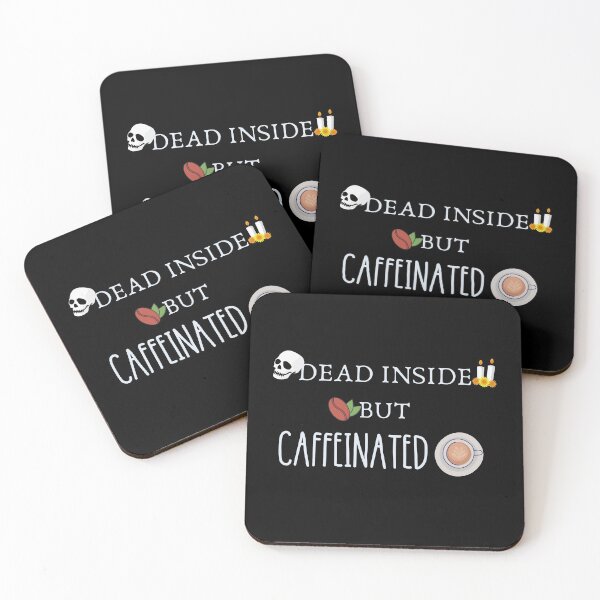 Item preview, Dead Inside But Caffeinated  designed and sold by Quadghouls.