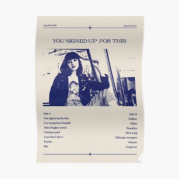 you signed up for this blue Poster