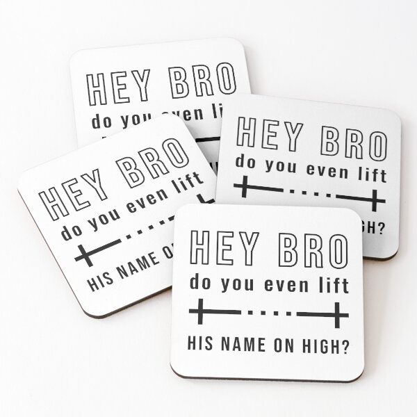 Item preview, Hey bro, do you even lift His name on high? designed and sold by G-Emanuel.