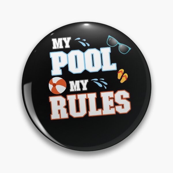 Item preview, My Pool my Rules - Vacation Last Day of Work - Pool Owner designed and sold by dJ-Design.