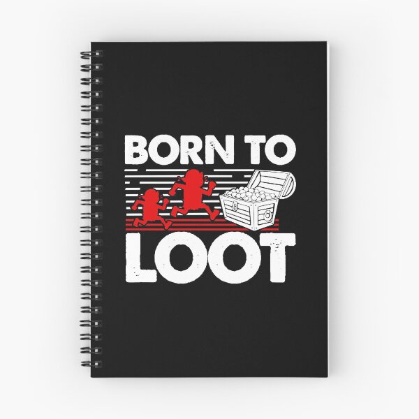 Item preview, Gaming - Born To Loot  designed and sold by hleichMehlani.