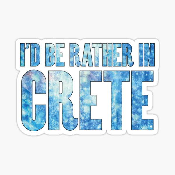 Item preview, I'd be rather in Crete designed and sold by JakubkoJunak.