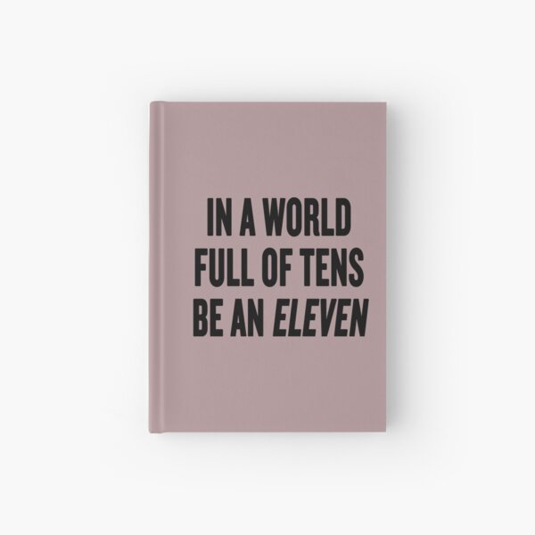 Artikel-Vorschau von Stranger Things „In einer Welt voller Zehner sei eine Elf“, designt und verkauft von silviayears.