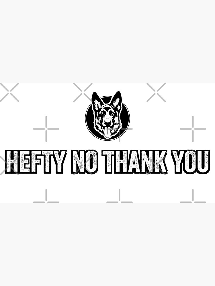 Letterkenny Hefty No Thank You Tote Bag for Sale by DesignsByRisa