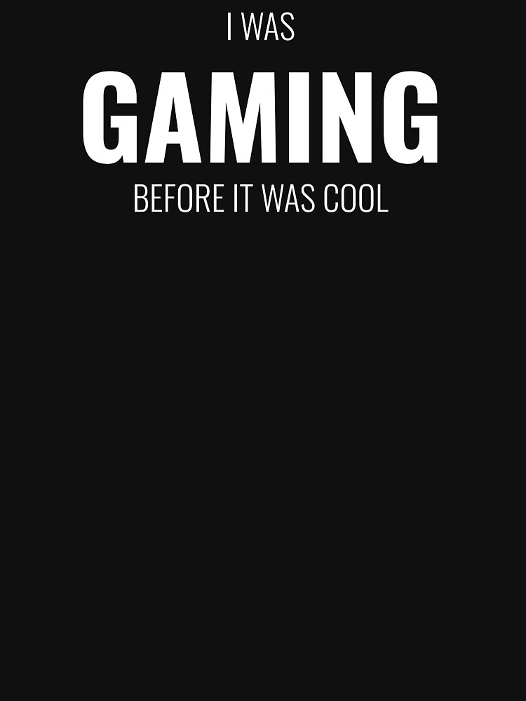 Thumbnail 7 of 7, Essential T-Shirt, I Was Gaming Before It Was Cool designed and sold by NOSCOPE360.