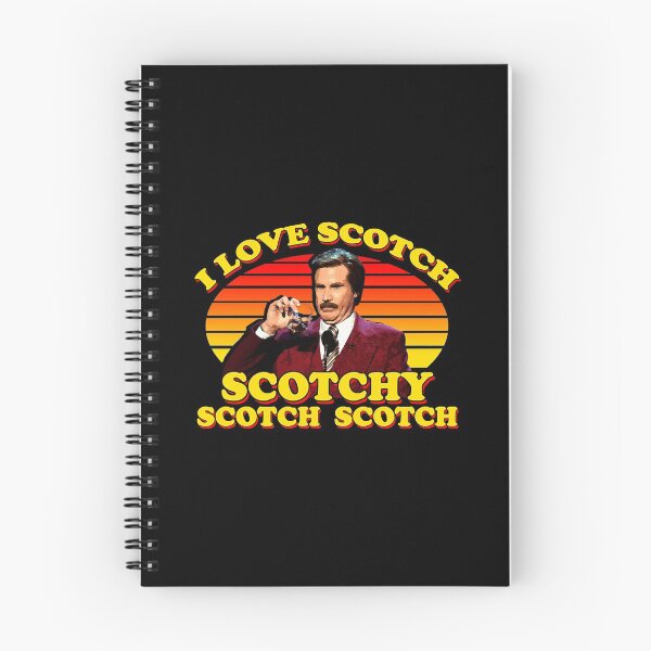 Item preview, I Love Scotch Scotchy Scotch Scotch from Anchorman The Legend of Ron Burgundy  designed and sold by shaunturek36.