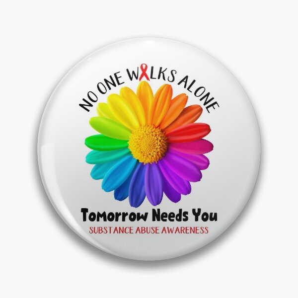 Item preview, Substance Abuse Awareness No One Walks Alone Tomorrow Needs You designed and sold by fannieuxp59.