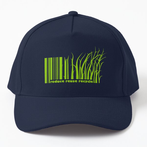 Reduce reuse recycle Baseball Cap