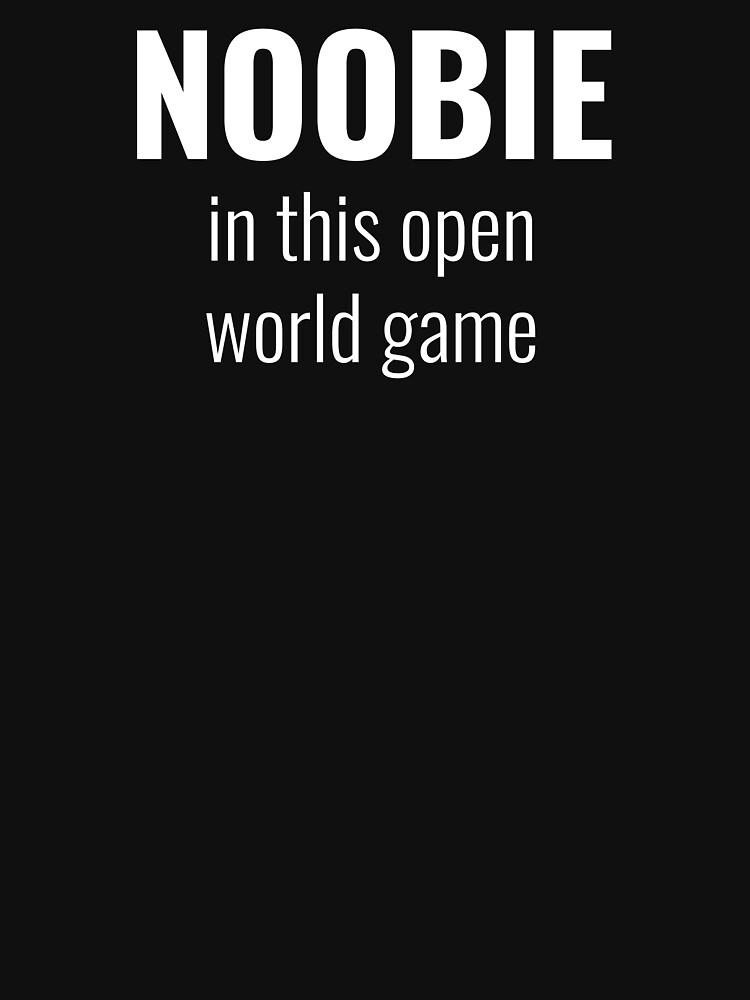 Thumbnail 7 of 7, Essential T-Shirt, Noobie In This Open World Game designed and sold by NOSCOPE360.