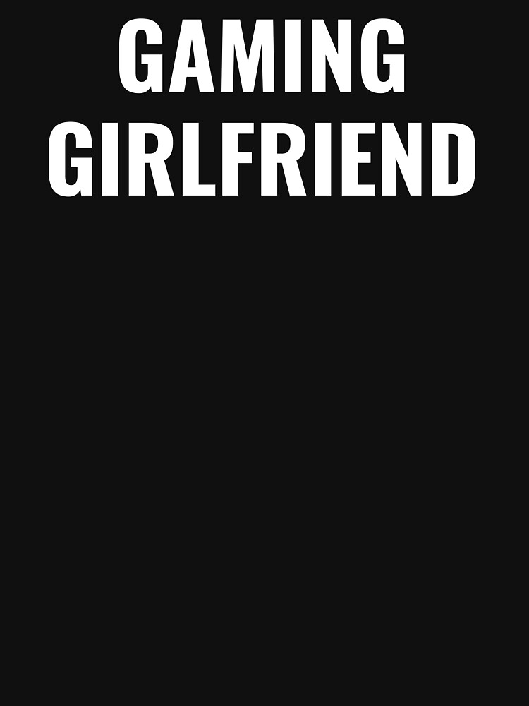 Thumbnail 7 of 7, Essential T-Shirt, Gaming Girlfriend designed and sold by NOSCOPE360.