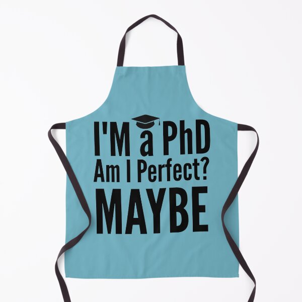 Item preview, I'm a PhD. Funny sayings designed and sold by ramazis.