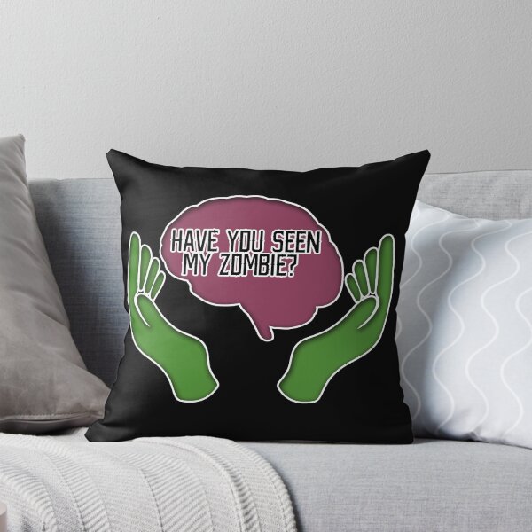 Item preview, Have You Seen My Zombie designed and sold by NuarzDesign.
