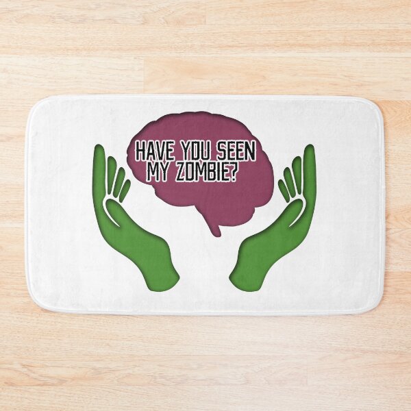 Item preview, Have You Seen My Zombie designed and sold by NuarzDesign.