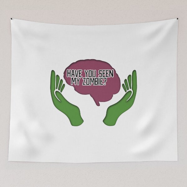 Item preview, Have You Seen My Zombie designed and sold by NuarzDesign.