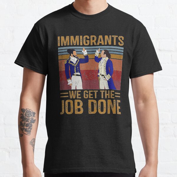 Hamilton t 2024 shirt immigrants