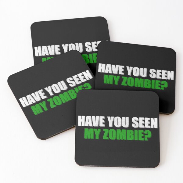 Item preview, Have You Seen My Zombie designed and sold by NuarzDesign.