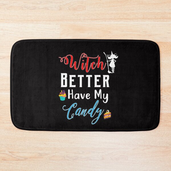 Item preview, Witch Better Have My Candy Halloween witch T shirt designed and sold by Shuvra Gain.