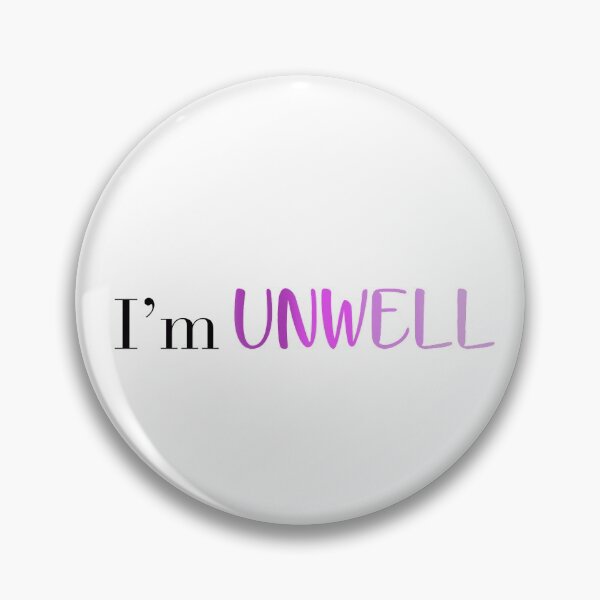 Item preview, I’m unwell designed and sold by sofsh0p.