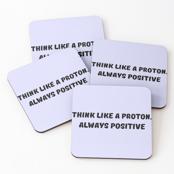 Item preview, Think like a proton always positive designed and sold by Zaibo.