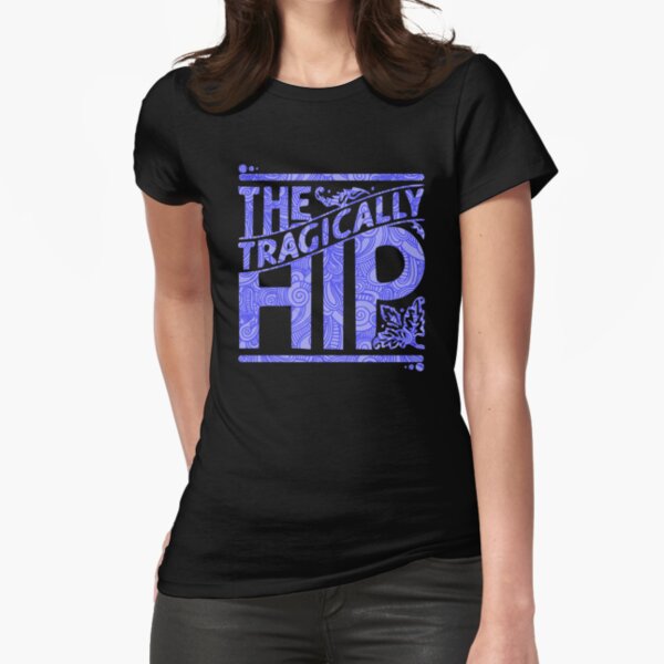 Tragically Hip TShirts Redbubble