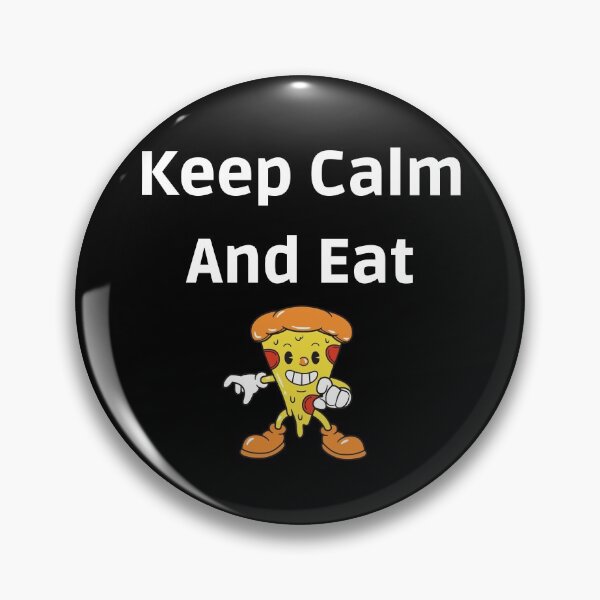 Item preview, Keep Calm And Eat Pizza designed and sold by SenGift.