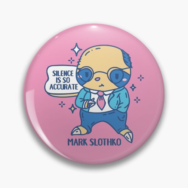Item preview, Mark Slothko Funny Animal pun  designed and sold by SPIRIMAL.