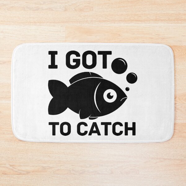 Item preview, i got fish to catch designed and sold by InsaneCorner.