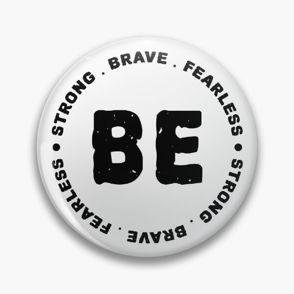 Item preview, Be Strong Be Brave Be Fearless designed and sold by YOYOCollection.