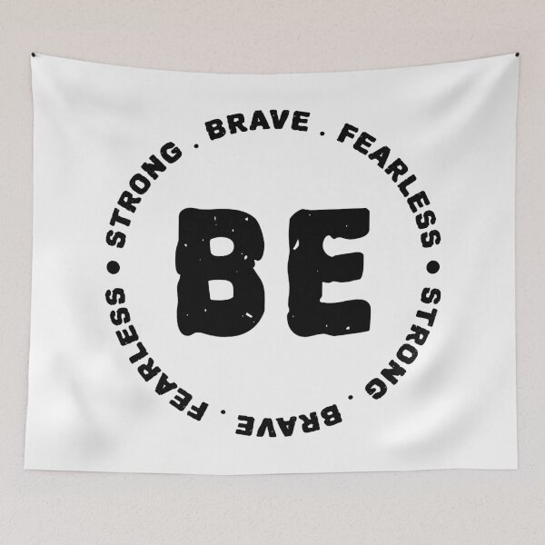 Item preview, Be Strong Be Brave Be Fearless designed and sold by YOYOCollection.