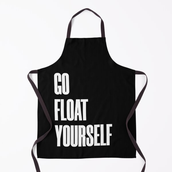 Item preview, Go Float Yourself designed and sold by 1ive.