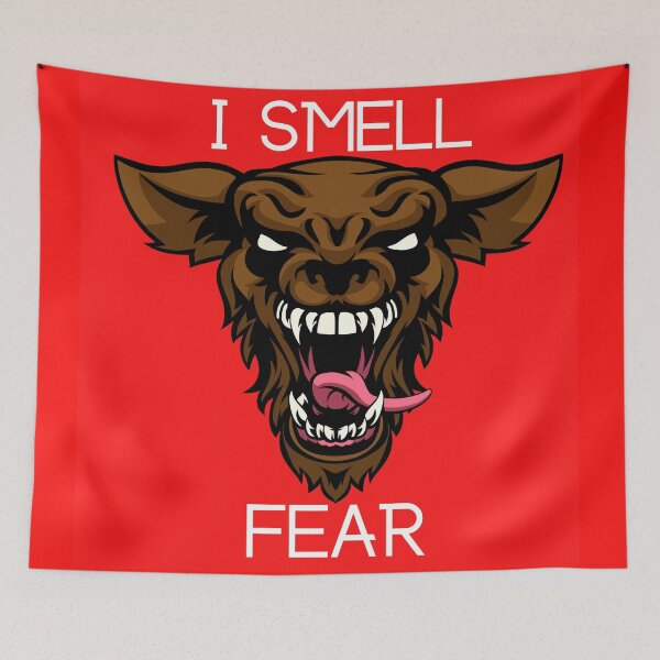 Item preview, I smell fear aggressive dog. designed and sold by Tropium-Designs.
