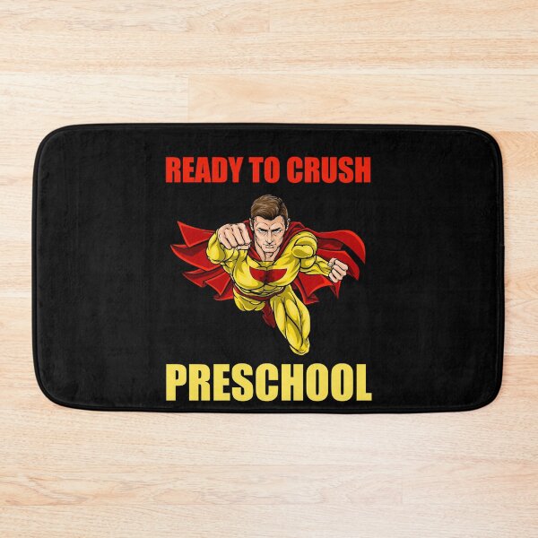 Item preview, Ready To Crush Preschool, With Hero designed and sold by Avishy.