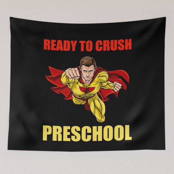 Item preview, Ready To Crush Preschool, With Hero designed and sold by Avishy.