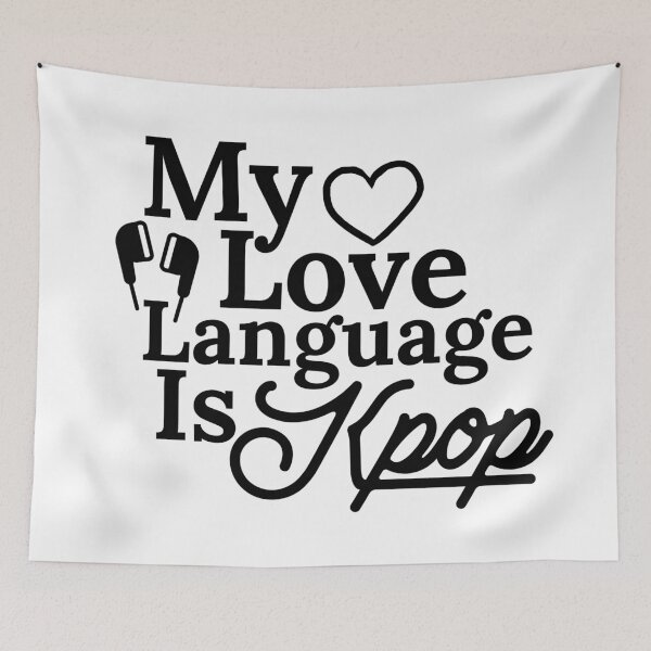 Item preview, My Love Language Is Kpop designed and sold by Edenjodie.
