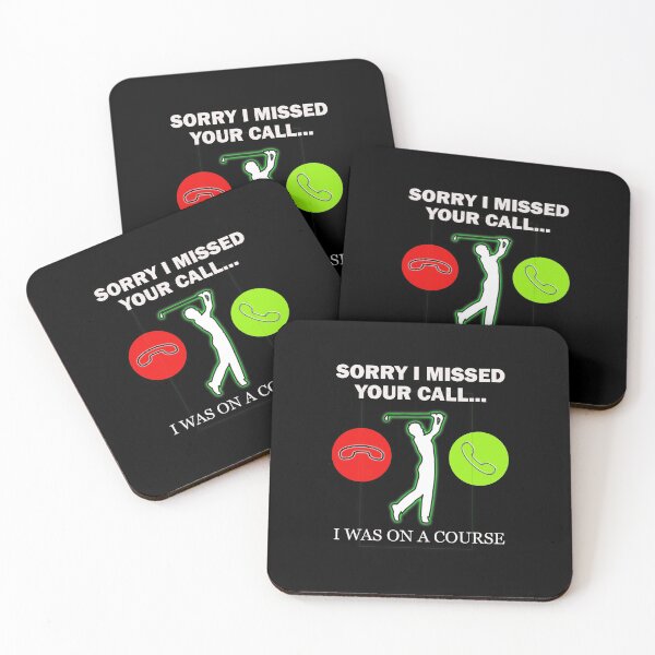 Item preview, Sorry I Missed Your Call, I Was On a Course designed and sold by Cheffsspecials.