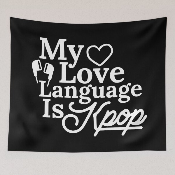 Item preview, My Love Language Is Kpop designed and sold by Edenjodie.