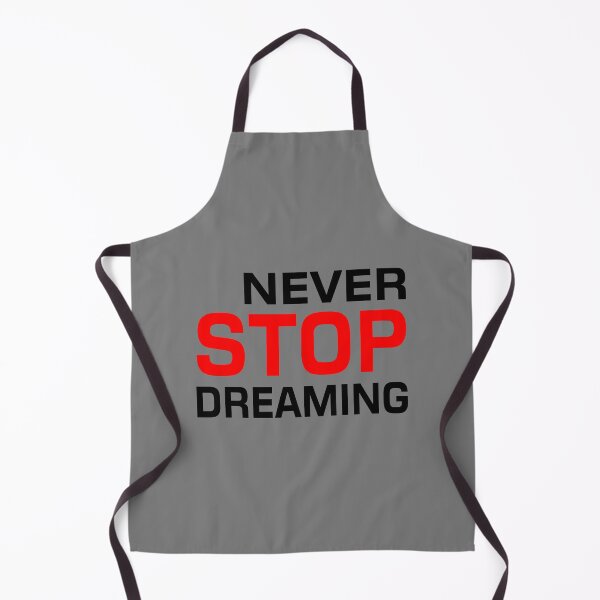 Item preview, NEVER STOP DREAMING designed and sold by WICKEDSCRUTINY.