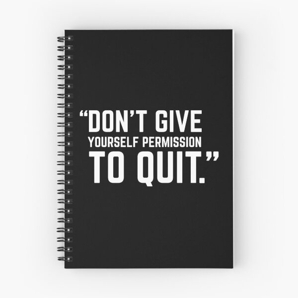 Item preview, DON'T GIVE YOURSELF PERMISSION TO QUIT designed and sold by KingsManKind.