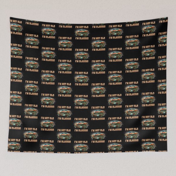 Item preview, I'm not Old I'm Classic designed and sold by CGraphic.