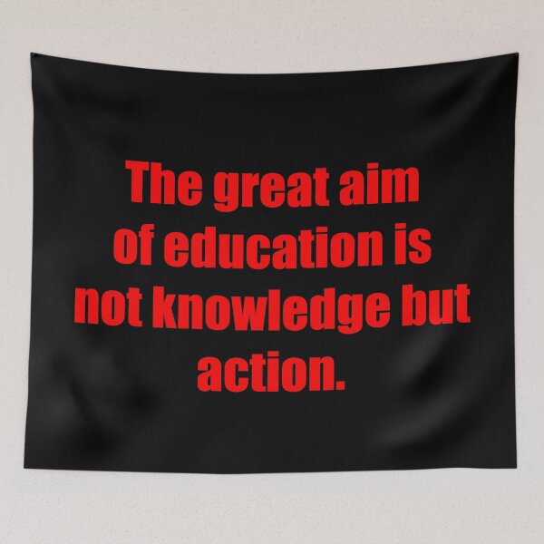 Item preview, The great aim of education is not knowledge but action - Motivational Quote by Herbert Spencer - Classic designed and sold by The-Meraki-Man.
