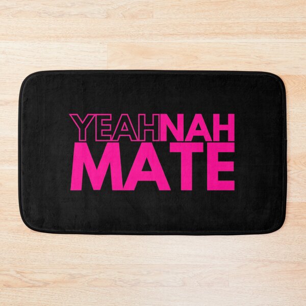 Item preview, Yeah Nah Mate (Pink on Dark) designed and sold by YourMateNate.