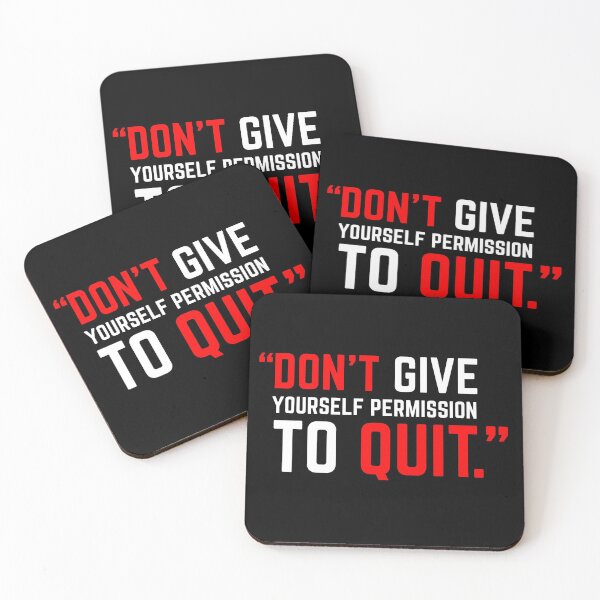 Item preview, DON'T GIVE YOURSELF PERMISSION TO QUIT red designed and sold by KingsManKind.