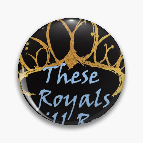 Item preview, These Royals Will Ruin You designed and sold by CraftsByLopez.