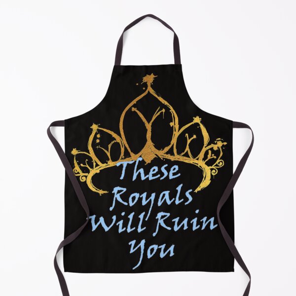 Item preview, These Royals Will Ruin You designed and sold by CraftsByLopez.