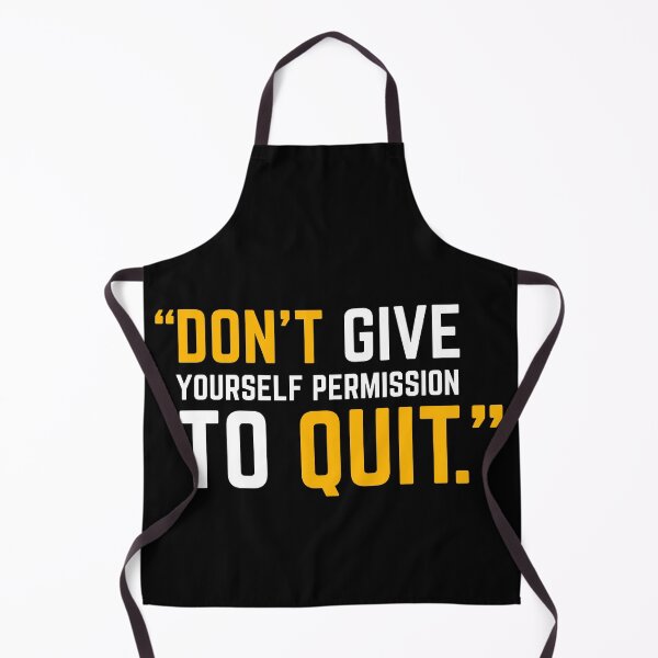 Item preview, DON'T GIVE YOURSELF PERMISSION TO QUIT yellow designed and sold by KingsManKind.